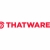 thatware